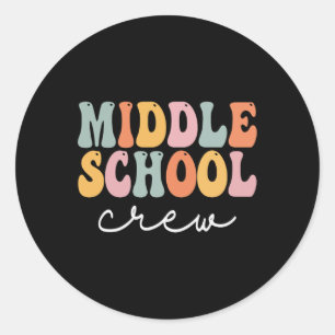 Middle School Crew Retro Groovy Vintage First Day  Classic Round Sticker