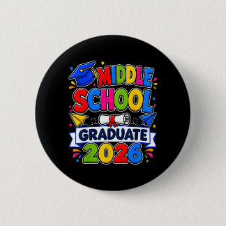 Middle School Graduation 2026 Graduate Students Button