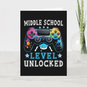 Middle School Level Unlocked Gamer First Day Ck To Card
