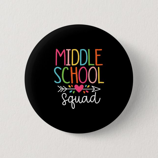 Middle school squad frist day of school middle button (Front)
