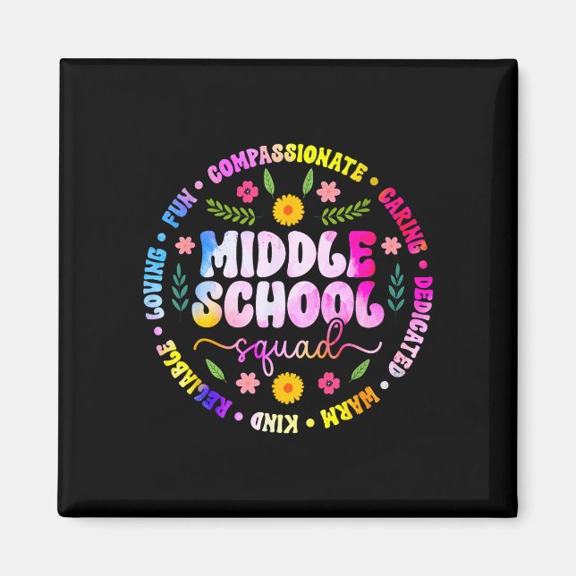 Middle school squad middle school teacher team  magnet (Front)