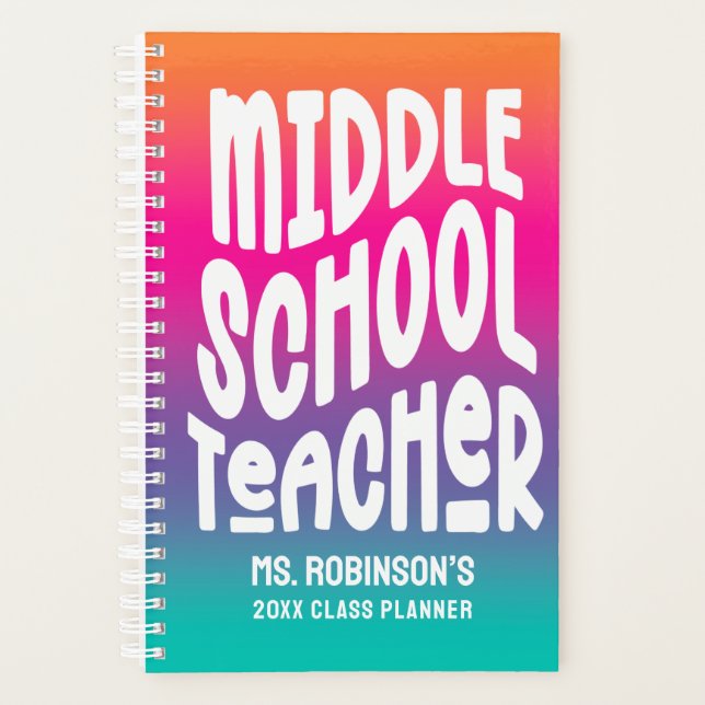 Middle School Teacher Colorful Ombre Class Planner (Front)