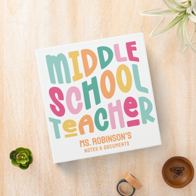 Middle School Teacher | Colorful Retro 3 Ring Binder (In Situ)