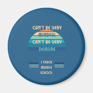 Middle School Teacher Magnet