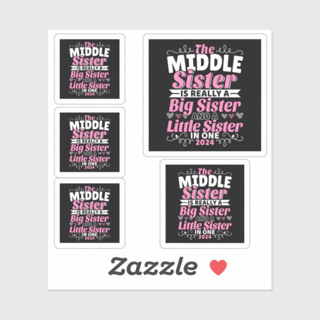 Middle Sister New Big Sister 2024 Sticker (Sheet)