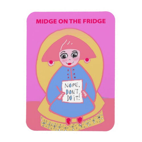 Midge on the Fridge Magnet