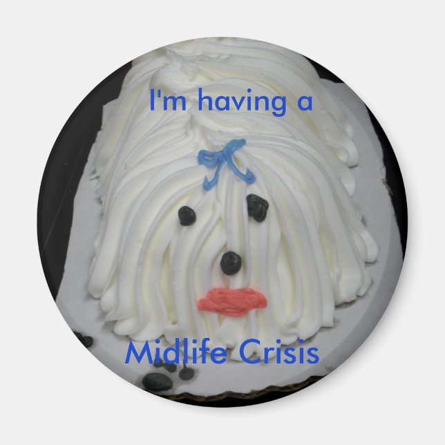 Midlife Crisis Magnet (Front)