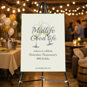 Midlife Good Life Elegant Wine Glass 50th Birthday Foam Board