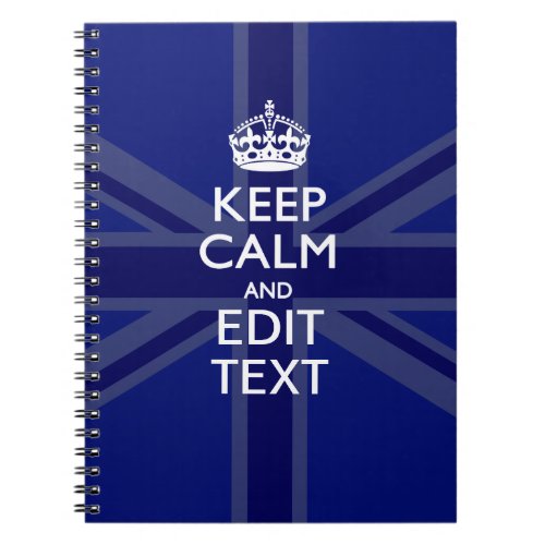 Midnight Blue Keep Calm Have Your Text Union Jack Notebook