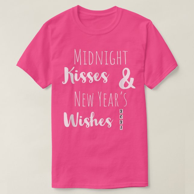 Midnight Kisses New Years Wishes Holiday Clothing  T-Shirt (Design Front)