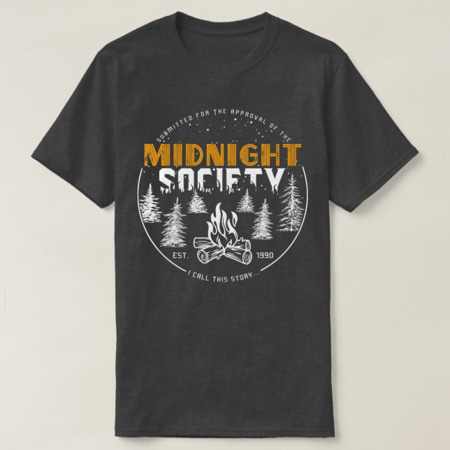 Midnight Society Team Camping Camper Campfire  T-Shirt (Design Front)