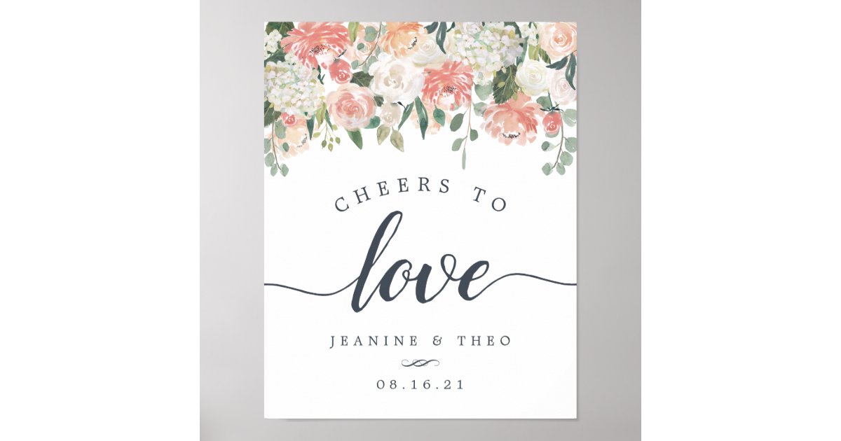Midsummer Floral Cheers To Love Wedding Sign Zazzle Com