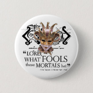 Midsummer Night's Dream Quote Pinback Button