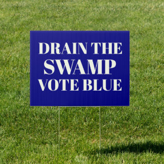 Midterms 2026 Democrats Drain The Swamp Sign