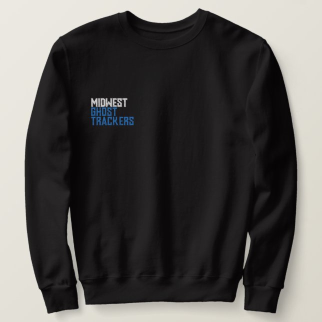 Midwest Ghost Trackers Sweatshirt (Design Front)