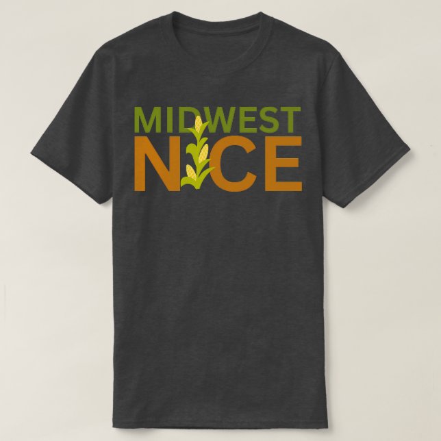 Midwest Nice TShirt (Design Front)