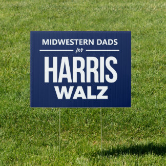 Midwestern Dads for Harris Walz Sign