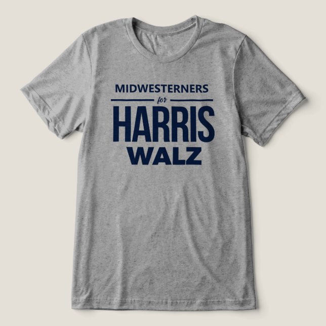 Midwesterners for Harris Walz Tri-Blend Shirt (Design Front)