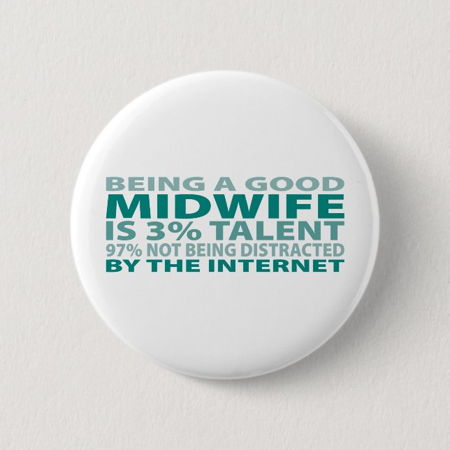 Midwife 3% Talent Pinback Button (Front)