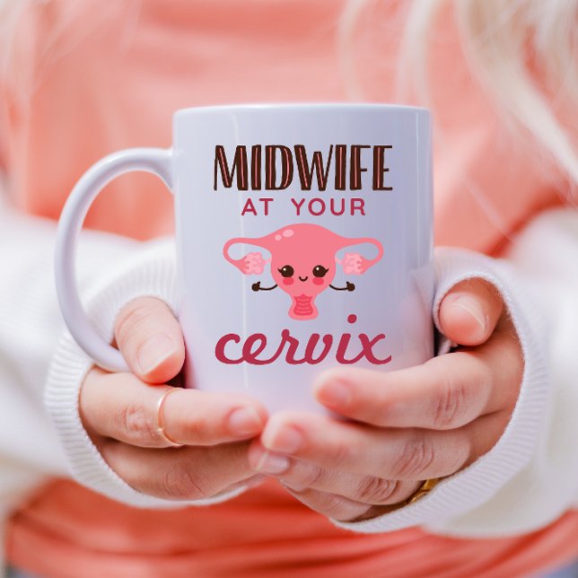 Midwife at Your Cervix Midwives Midwifery Two-Tone Coffee Mug (Creator Uploaded)