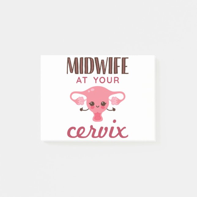 Midwife At Your Cerviz Post-it Notes (Front)