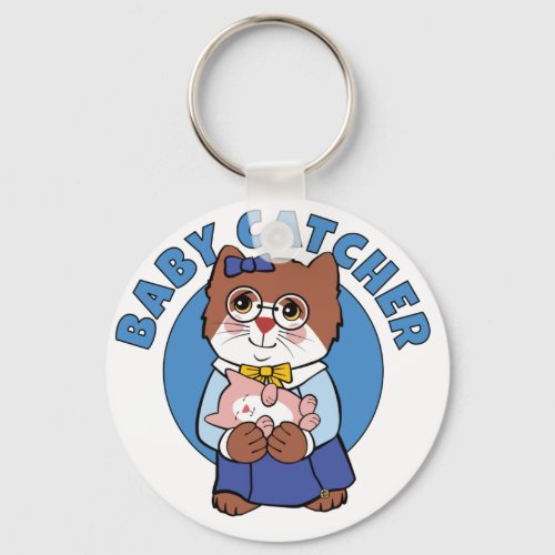 Midwife Baby Catcher Doula Cat T_Shirt Keychain