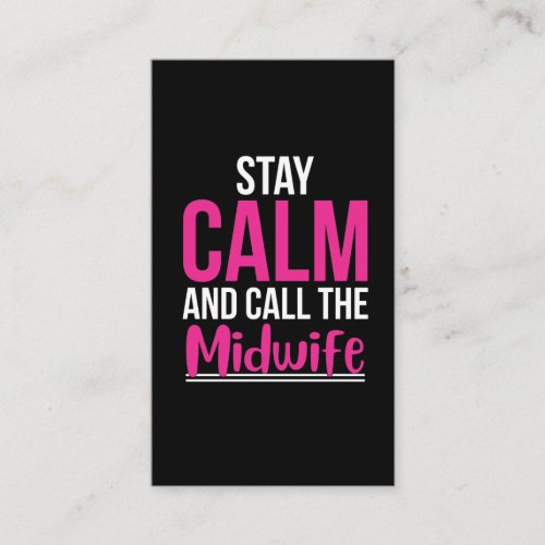 Midwife Call Funny Baby Deliver Doula Business Card