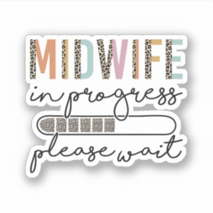 Midwife in Progress Midwifery Student Gift Sticker