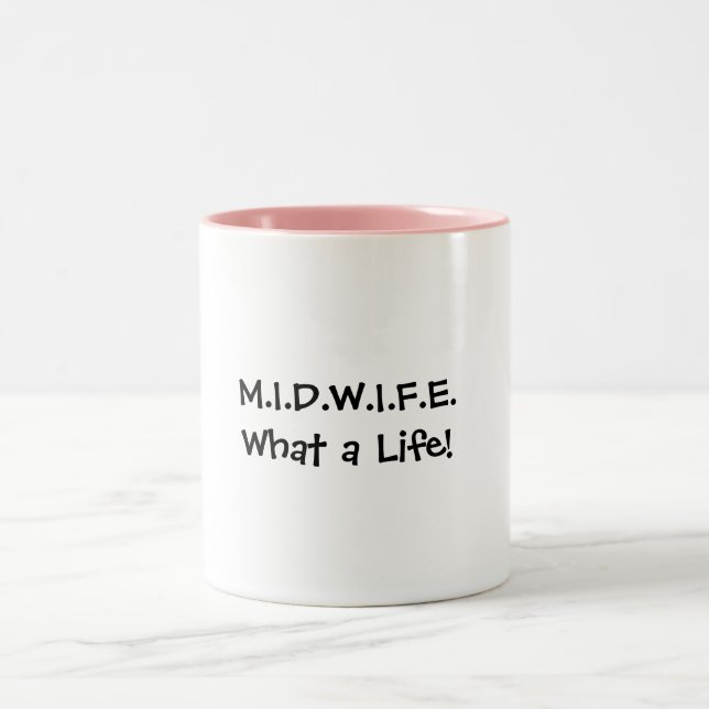 Midwife Life Mug (Center)