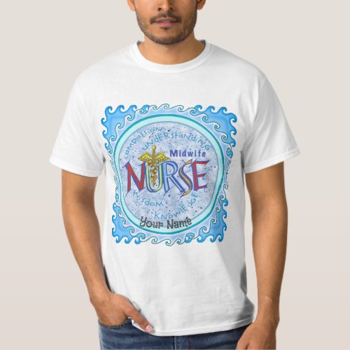 Midwife Nurse Motto custom name T_Shirt