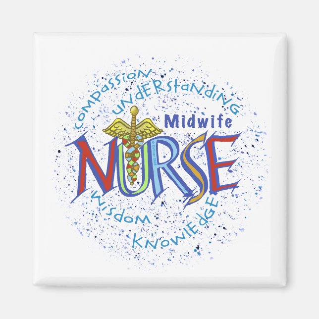 Midwife Nurse Motto Magnet (Front)