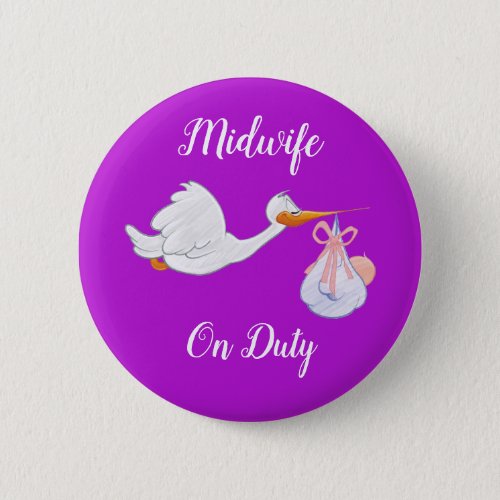 Midwife On Duty Bird With Baby Purple And White Button