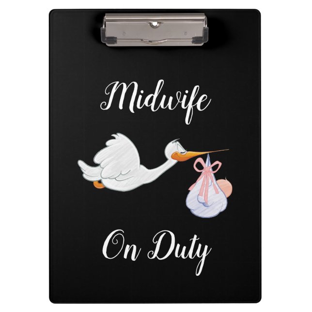 Midwife On Duty Clipboard (Front)