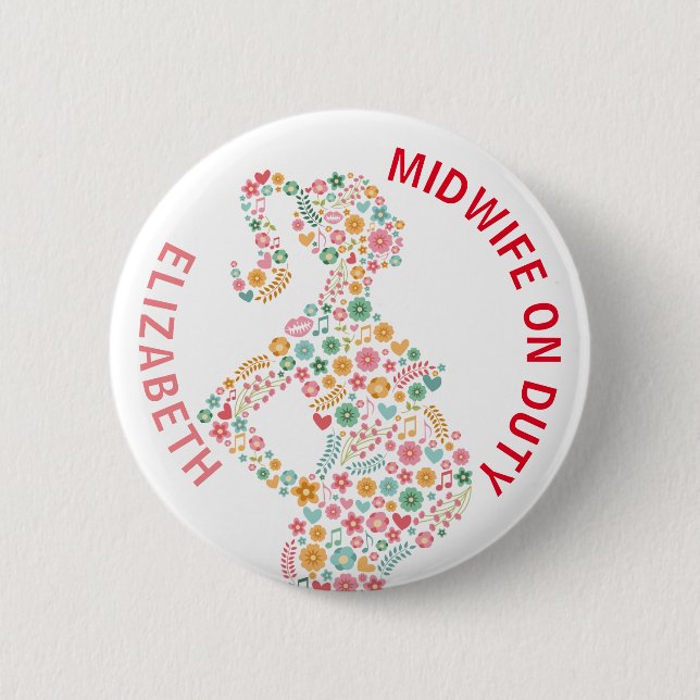 Midwife On Duty Personalized Button (Front)