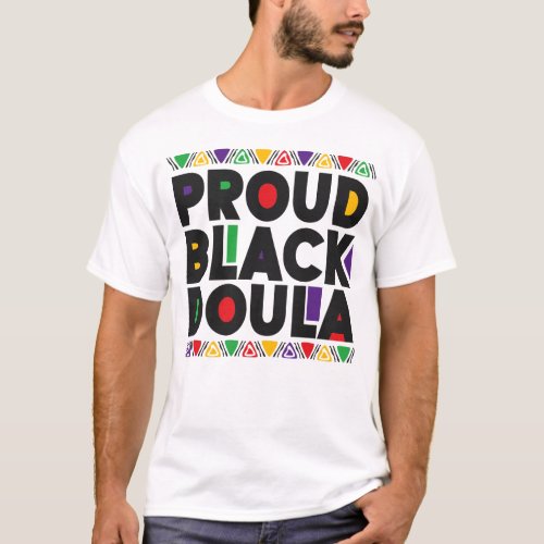 Midwife Proud Black Doula T_Shirt