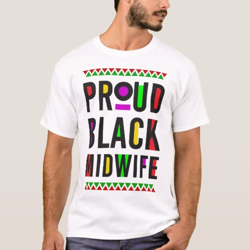 Midwife Proud Black Midwife T_Shirt
