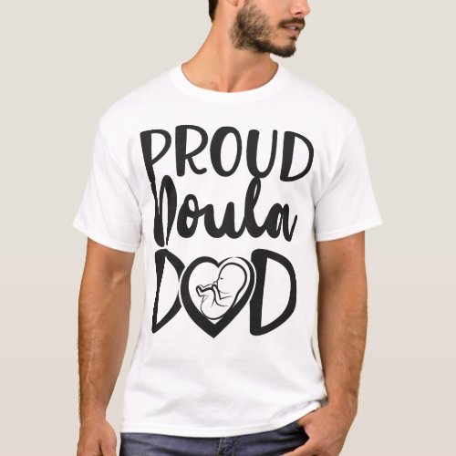 Midwife Proud Doula Dad Dad T_Shirt