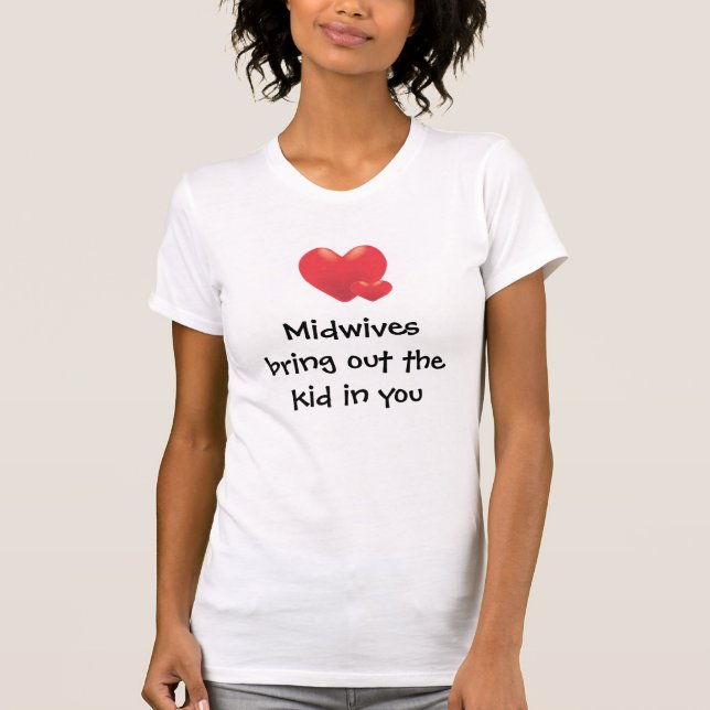 Midwives are Fun! T-Shirt (Front)