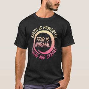Midwives Day Doula Midwife Birth Labor Delivery Nu T-Shirt