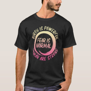 Midwives Day Doula Midwife Birth Labor Delivery Nu T-Shirt