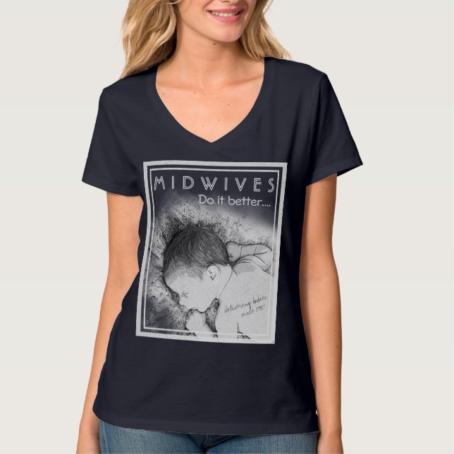 Midwives Do It Better Advertising Shirt (Front)