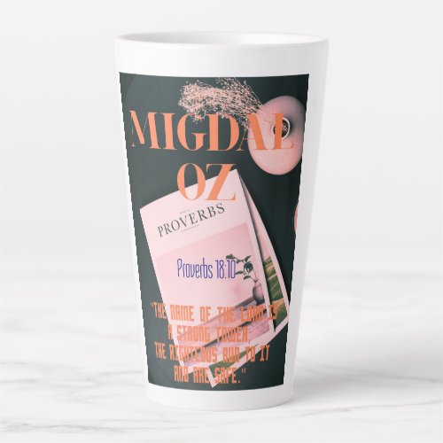 Migdal_Oz Proverbs 1810 Latte Mug 