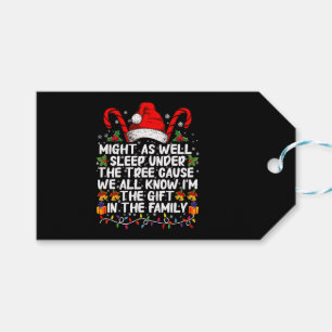 Might As Well Sleep Under The Tree Christmas Gift Gift Tags