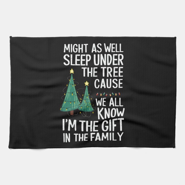 Might As Well Sleep Under The Tree Christmas Gift Kitchen Towel (Horizontal)