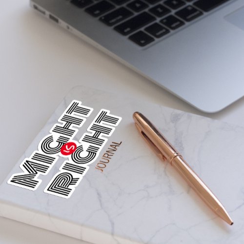 Might right motivational white black red sticker