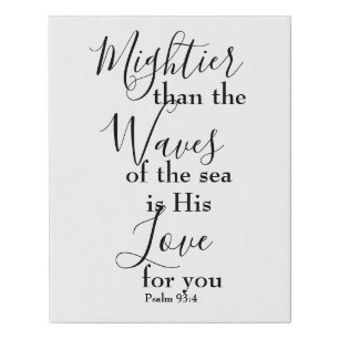Mightier than the Waves Faux Canvas Print