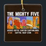 Mighty Five Utah National Parks List Vintage  Ceramic Ornament<br><div class="desc">The parks Zion,  Bryce Canyon,  Capitol Reef,  Canyonlands,  and Arches are collectively known as “The Mighty 5” in Utah.</div>