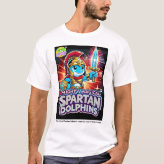 Mighty Magical Spartan Dolphins T-Shirt
