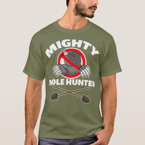 Mighty Mole Hunter T_Shirt