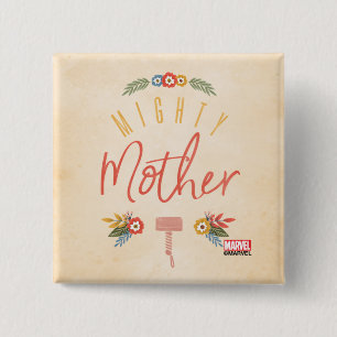 Mighty Mother Button